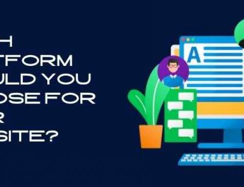 Which platform should you choose for your website?