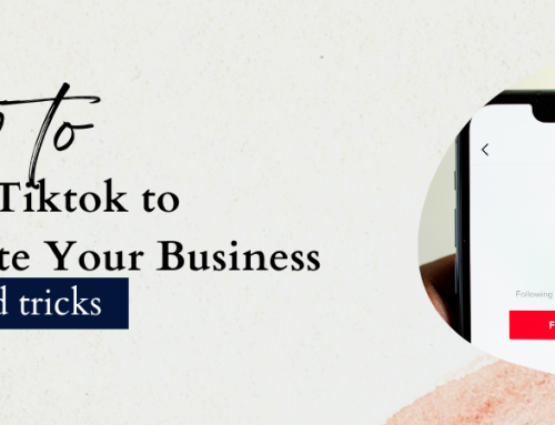 Using Tiktok to Promote Your Business